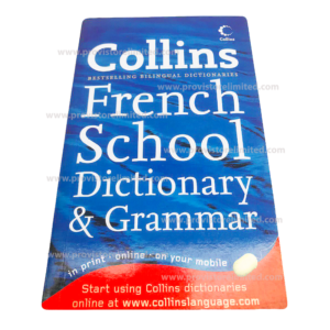 COLLINS FRENCH SCHOOL DICTIONARY & GRAMMAR